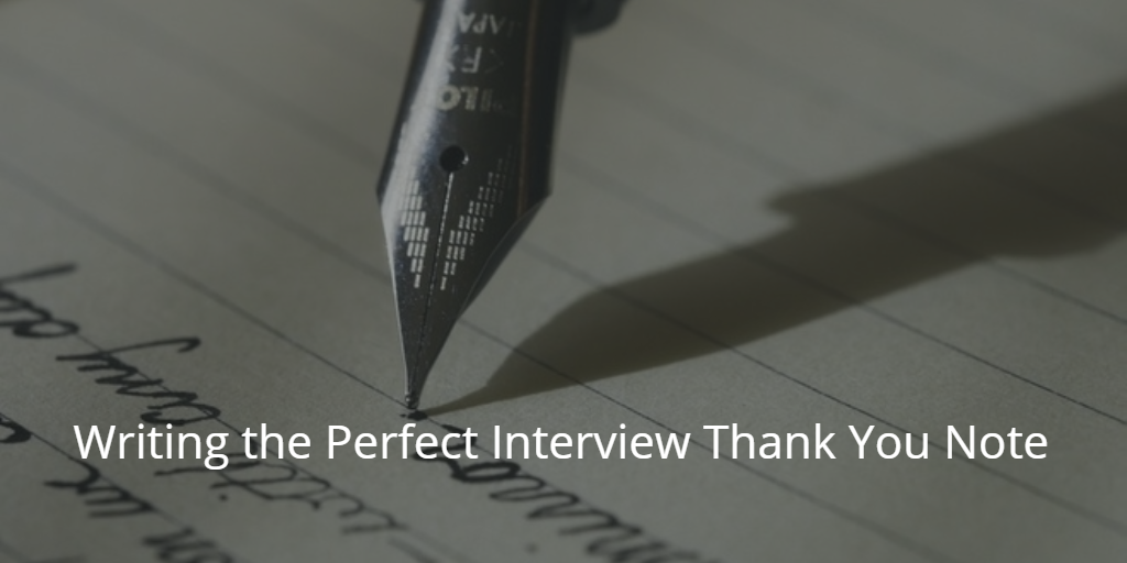 How to Write the Perfect Job Interview Thank You Note - Kinsa